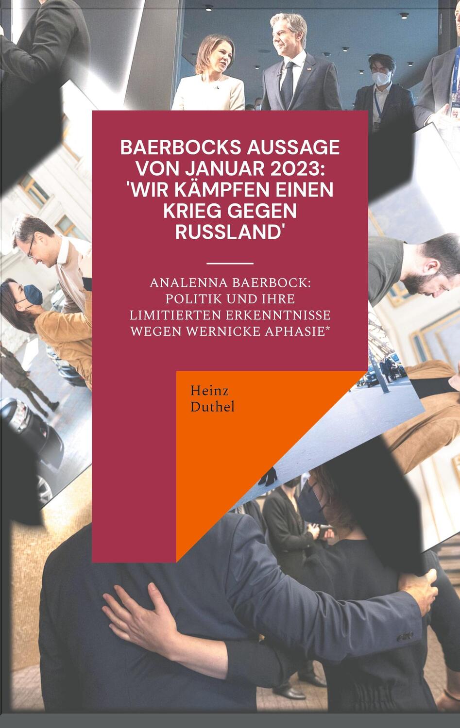 Cover: 9783757820244 | Baerbocks Aussage von Januar 2023: ¿Wir kämpfen einen Krieg gegen...