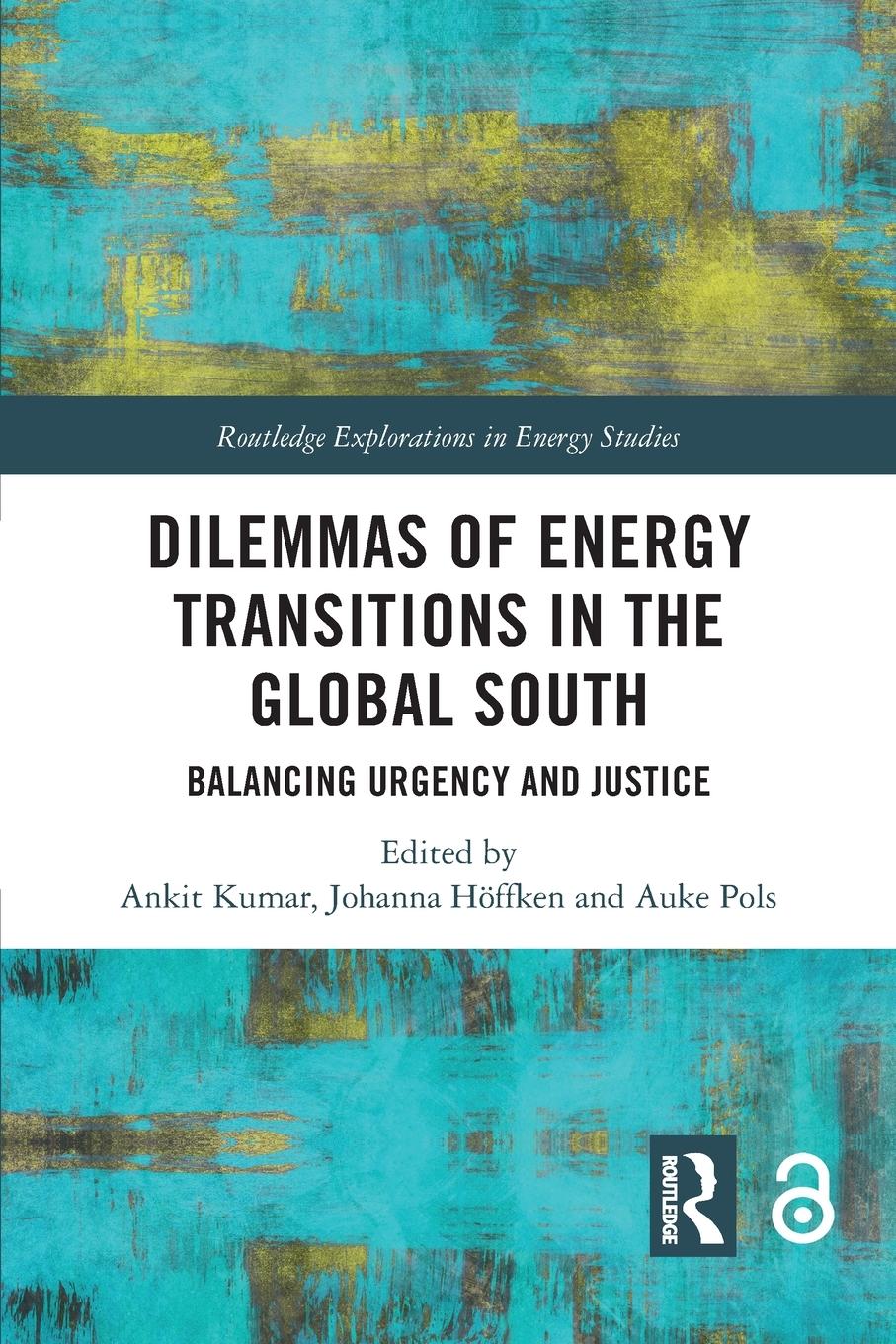 Cover: 9781032015460 | Dilemmas of Energy Transitions in the Global South | Kumar (u. a.)