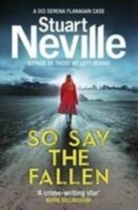 Cover: 9781784703035 | So Say the Fallen | Stuart Neville | Taschenbuch | 342 S. | Englisch