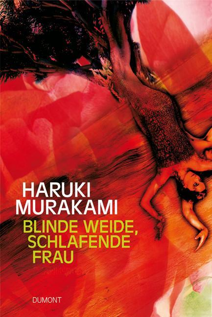 Cover: 9783832179526 | Blinde Weide, schlafende Frau | Haruki Murakami | Buch | 411 S. | 2006