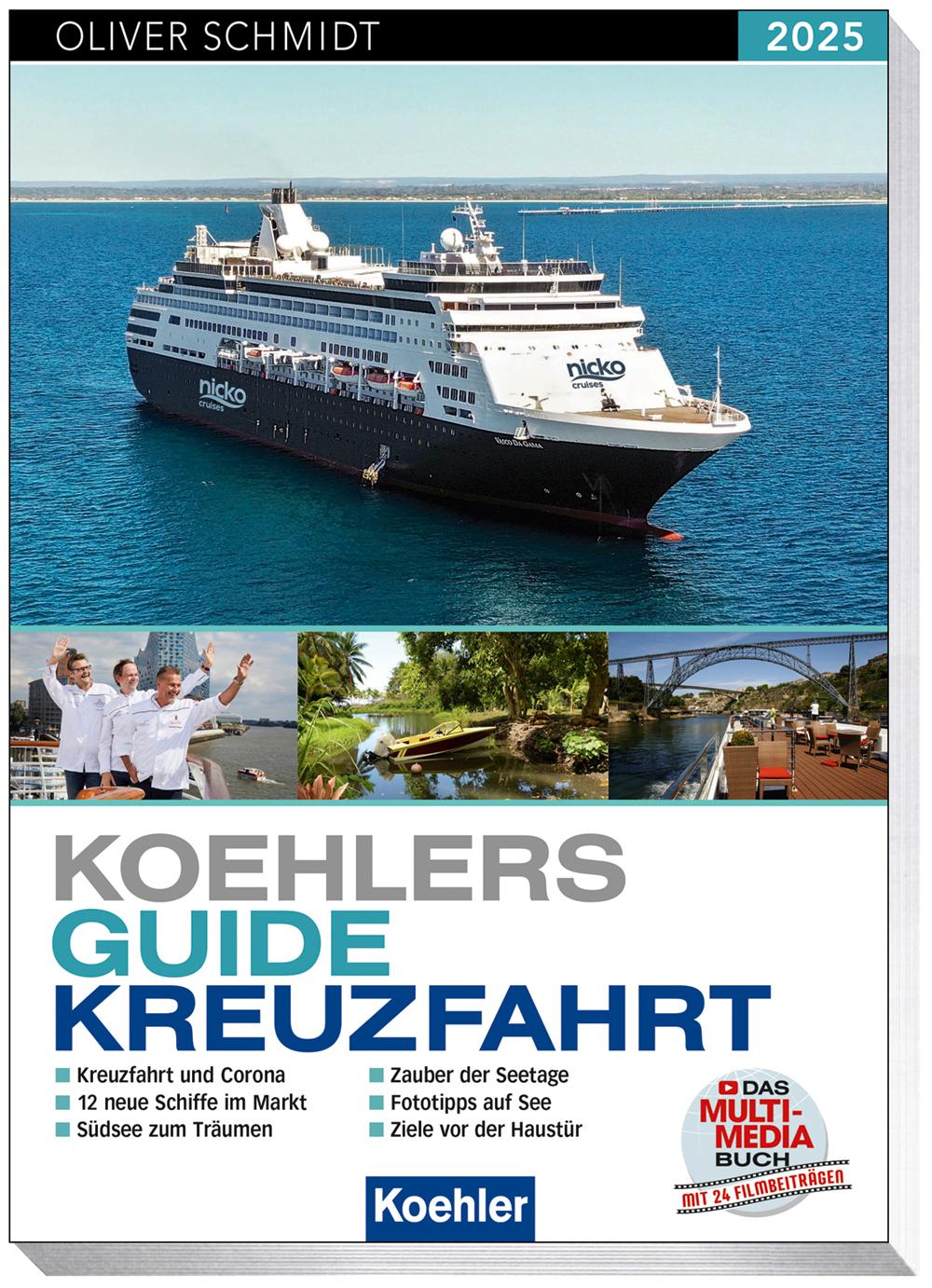 Cover: 9783782215572 | Koehlers Guide Kreuzfahrt 2025 | Oliver Schmidt | Taschenbuch | 340 S.