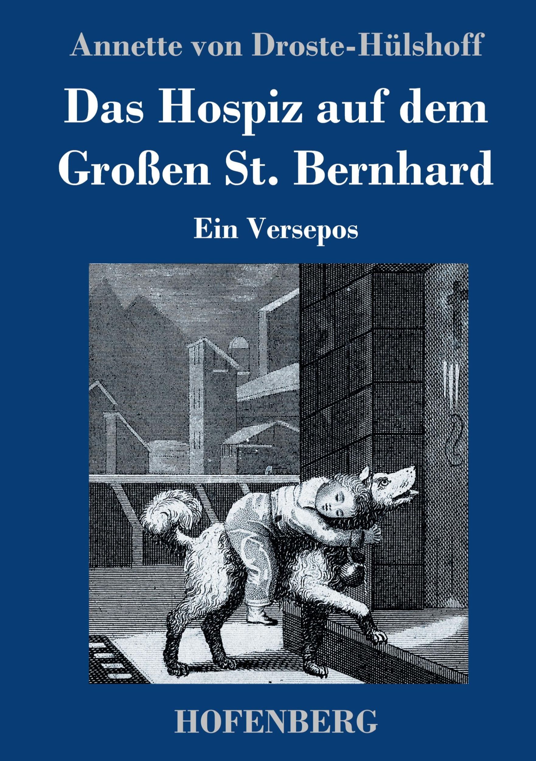 Cover: 9783743739512 | Das Hospiz auf dem Großen St. Bernhard | Ein Versepos | Buch | 84 S.