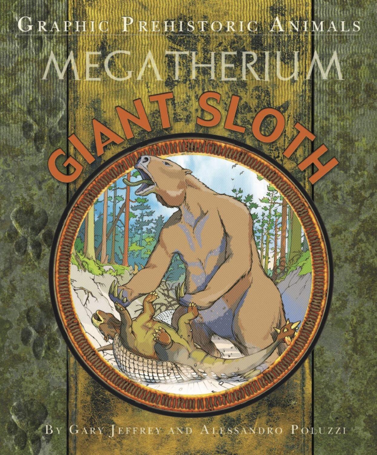 Cover: 9781445159096 | Graphic Prehistoric Animals: Giant Sloth | Gary Jeffrey | Taschenbuch