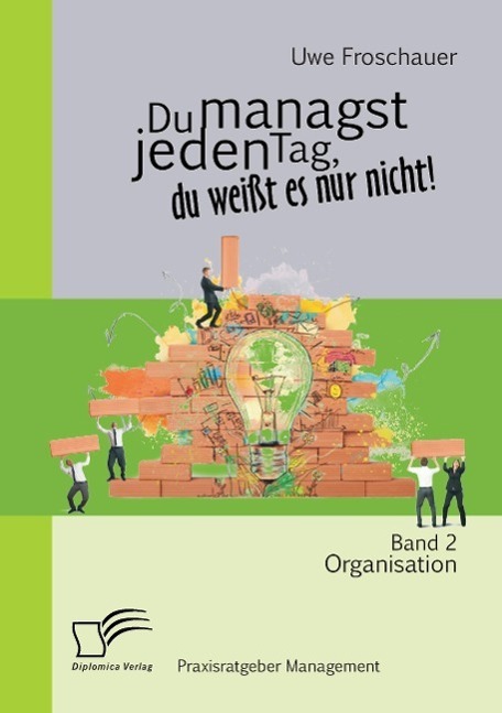 Cover: 9783842892897 | Du managst jeden Tag, du weißt es nur nicht - Praxisratgeber...