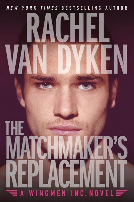 Cover: 9781503936270 | MATCHMAKERS REPLACEMENT | Rachel Van Dyken | Taschenbuch | Englisch