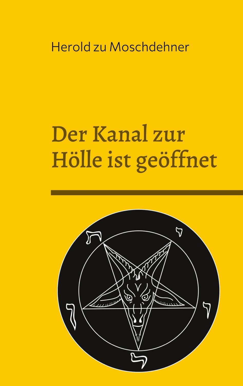 Cover: 9783756292417 | Der Kanal zur Hölle ist geöffnet | Rufe Deinen dämonischen Sklaven