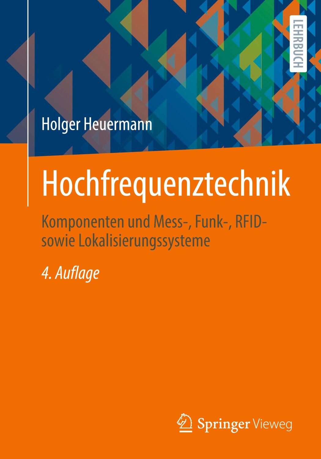 Cover: 9783658378257 | Hochfrequenztechnik | Holger Heuermann | Taschenbuch | Paperback | XV