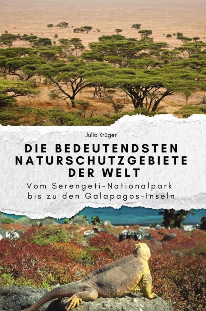 Cover: 9783759112774 | Die bedeutendsten Naturschutzgebiete der Welt | Julia Krüger | Buch