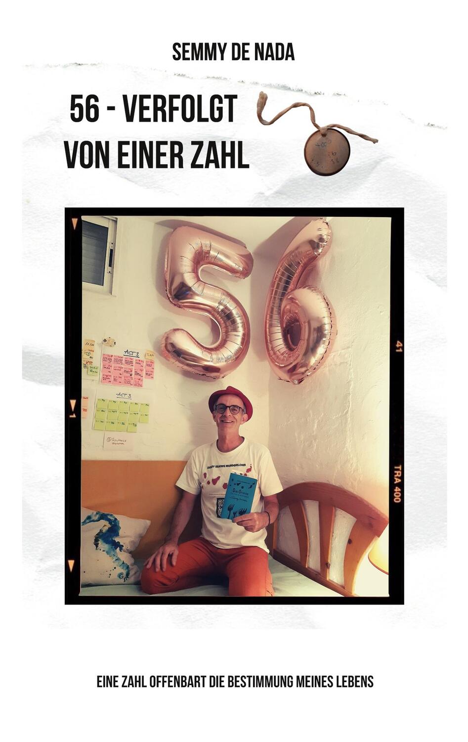 Cover: 9783756869879 | 56 - Verfolgt von einer Zahl | Semmy de Nada | Taschenbuch | Paperback