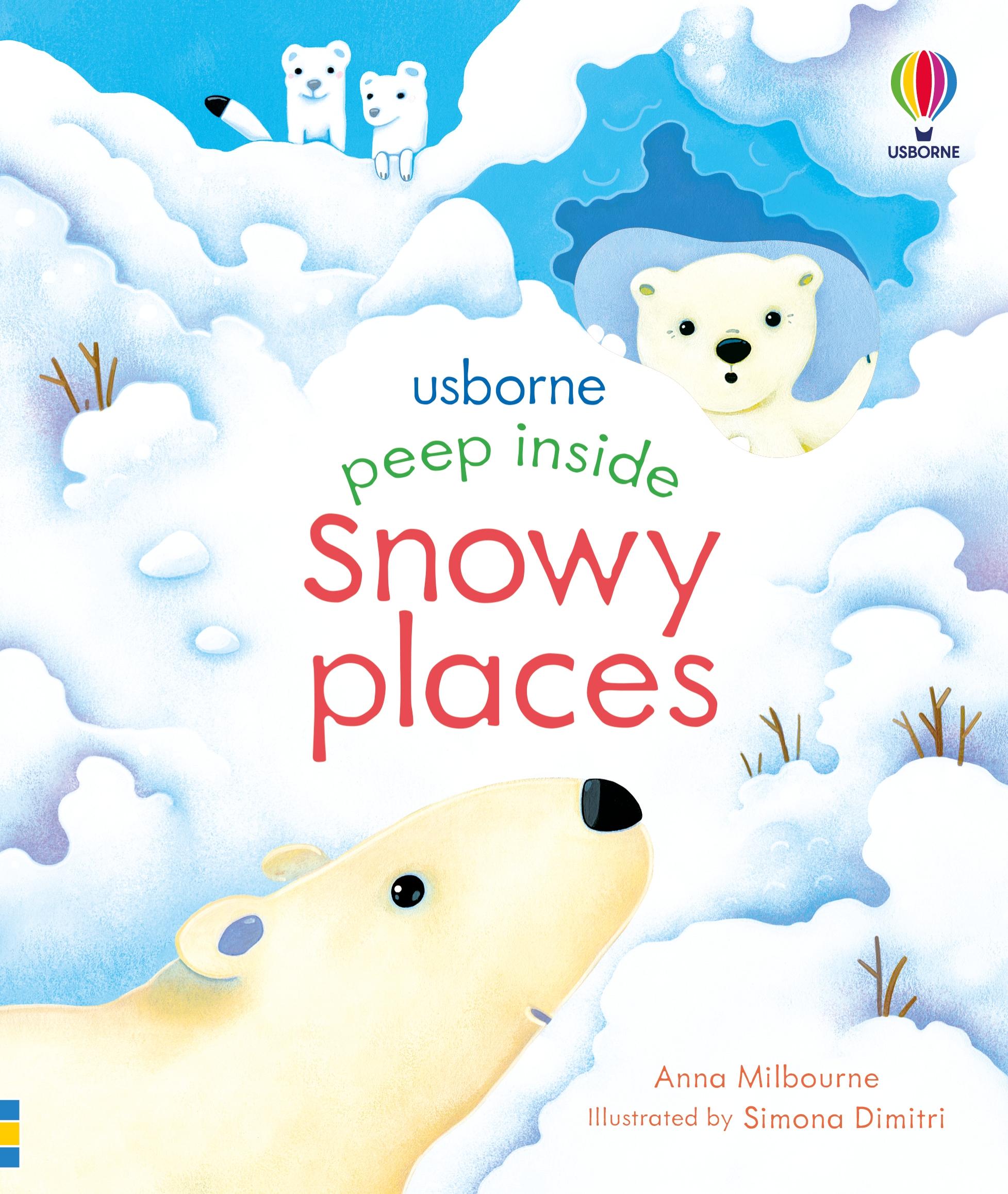 Cover: 9781474983808 | Peep Inside Snowy Places | Anna Milbourne | Buch | Papp-Bilderbuch