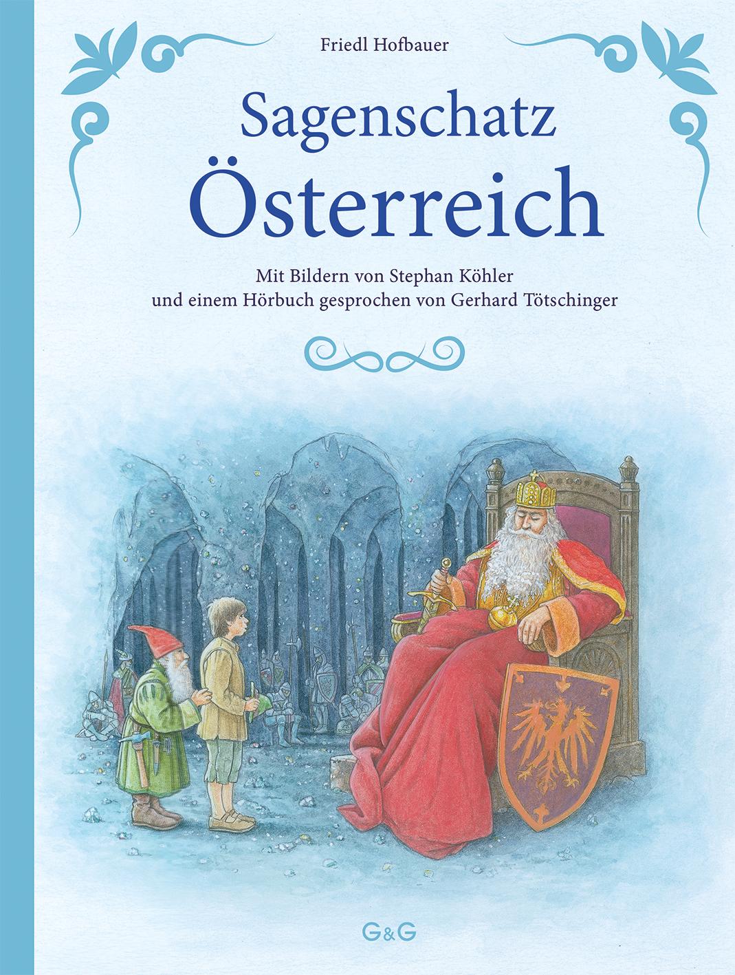 Cover: 9783707426144 | Sagenschatz aus Österreich | mit Hörbuch-Dateien | Friedl Hofbauer