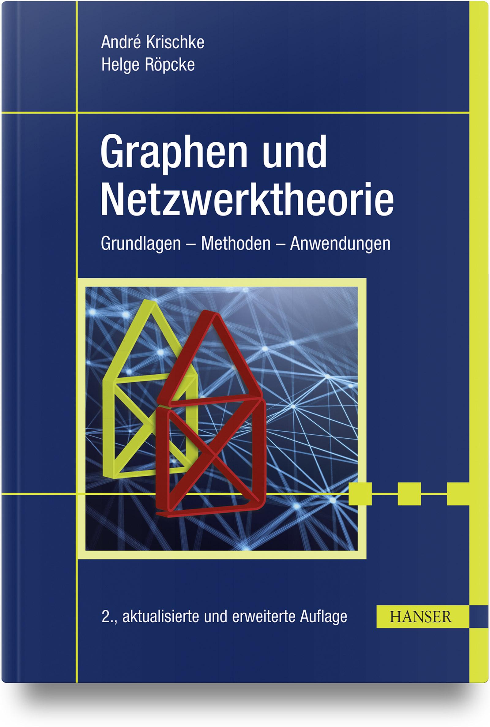 Cover: 9783446480155 | Graphen und Netzwerktheorie | Grundlagen - Methoden - Anwendungen