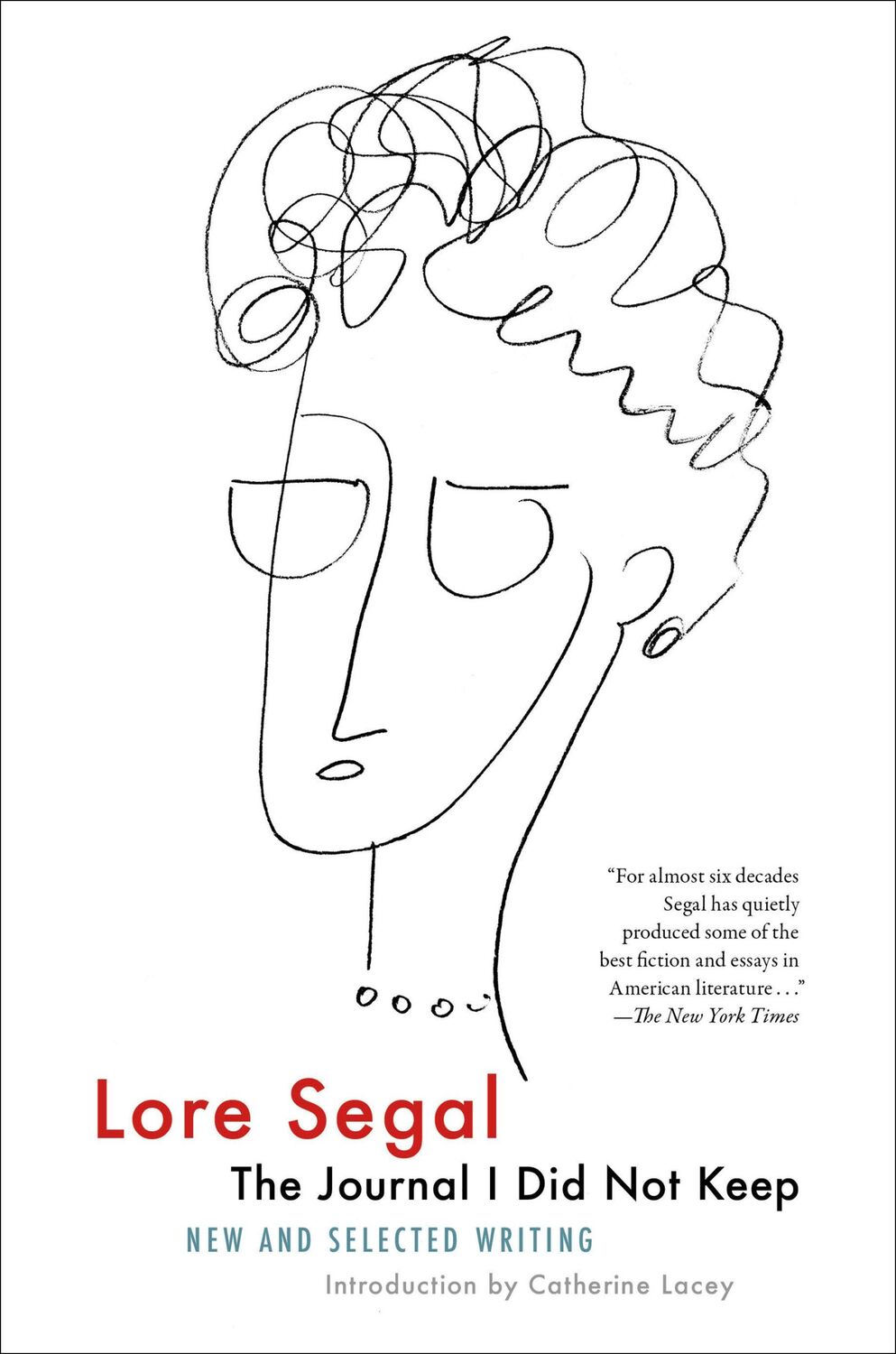 Cover: 9781685891947 | The Journal I Did Not Keep | New and Selected Writing | Lore Segal