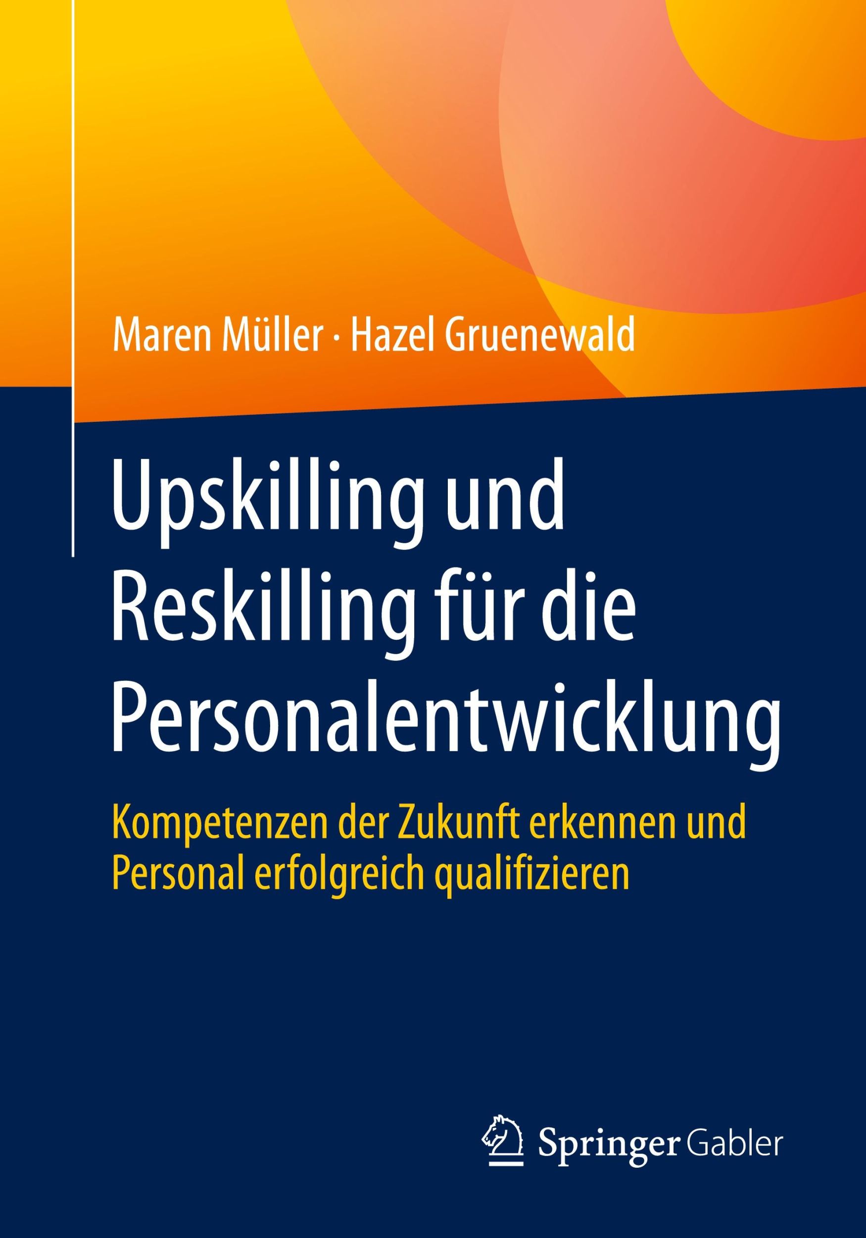 Cover: 9783658444037 | Upskilling und Reskilling für die Personalentwicklung | Taschenbuch