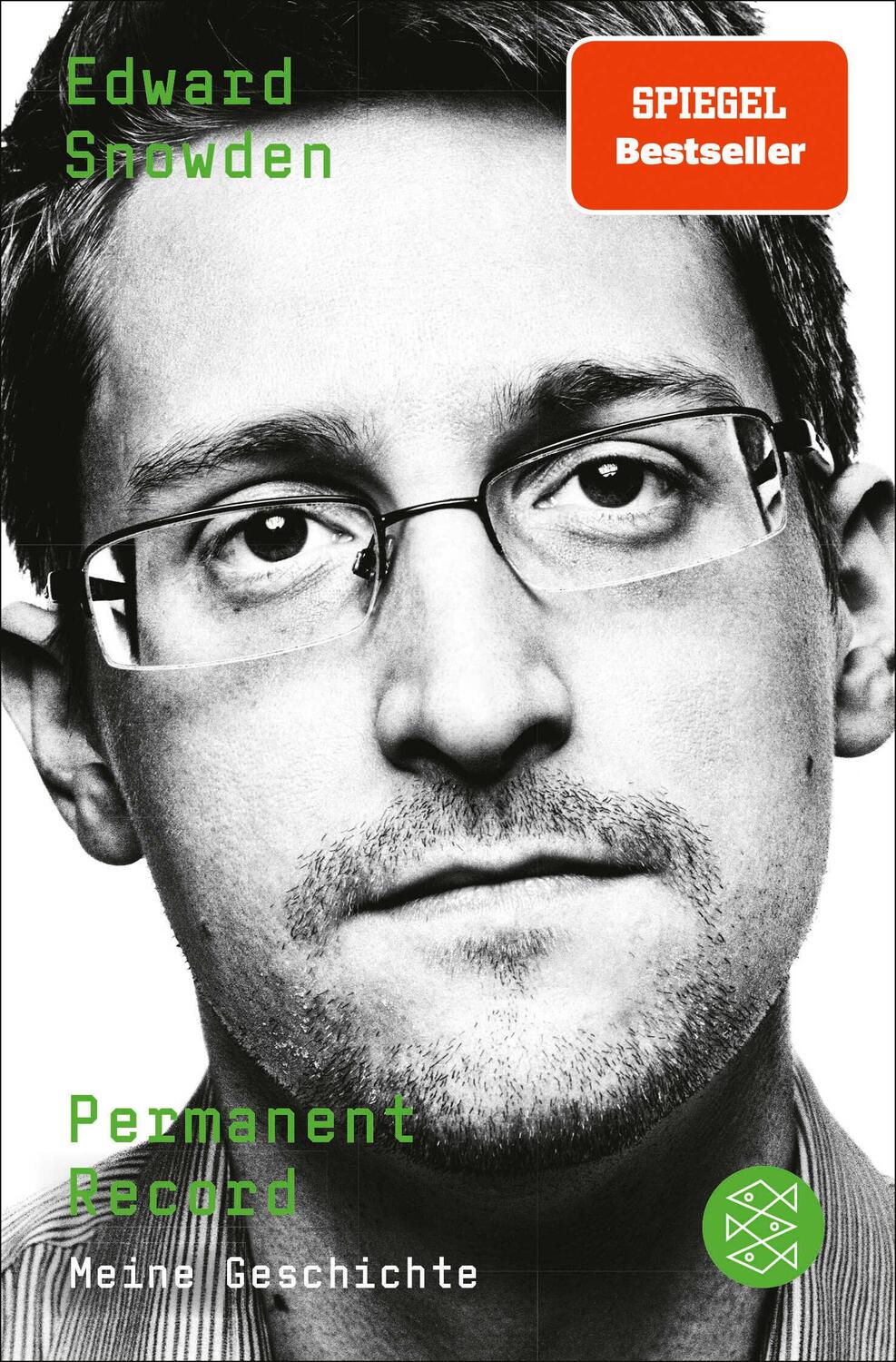 Cover: 9783596700691 | Permanent Record | Meine Geschichte | Edward Snowden | Taschenbuch