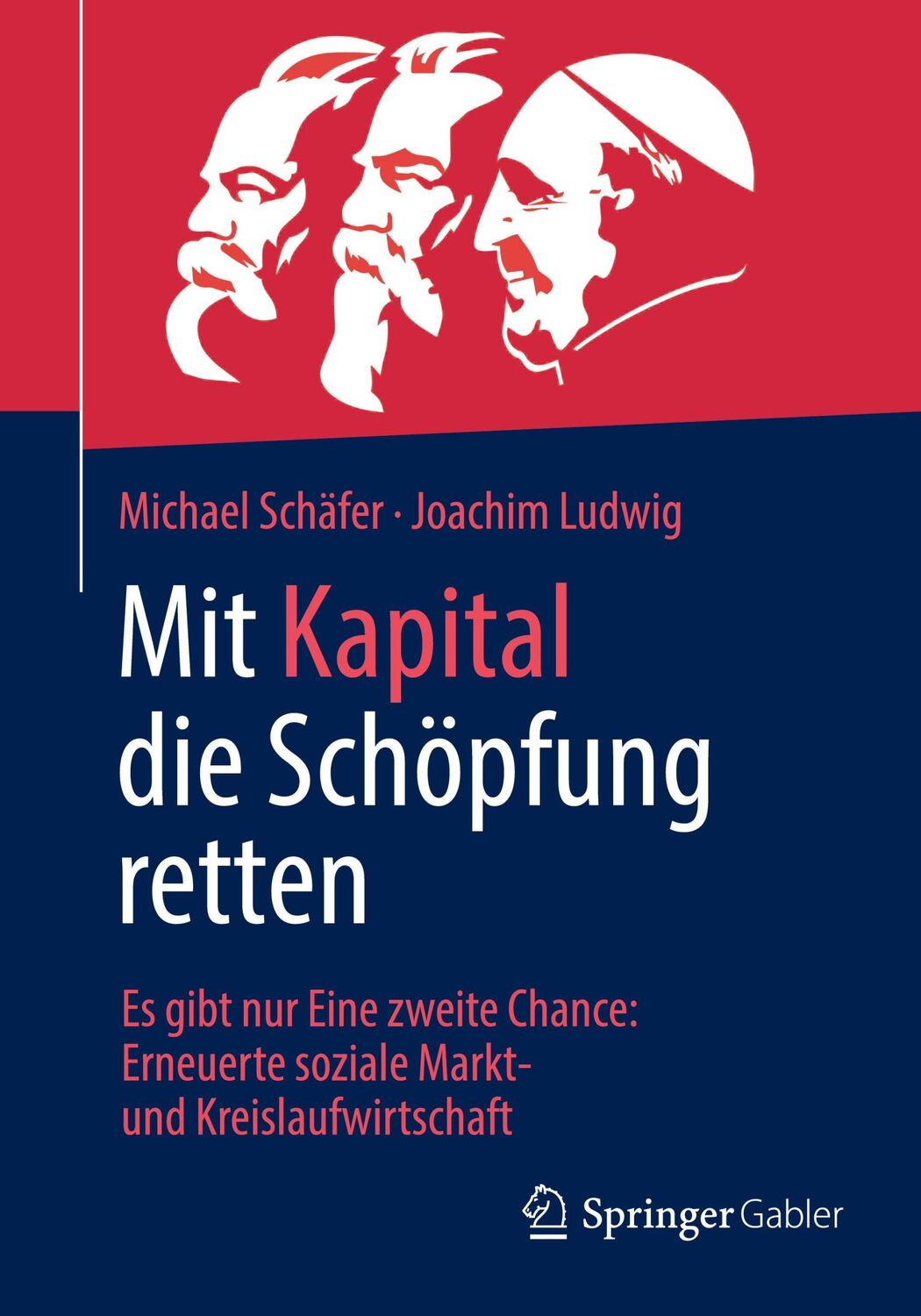 Cover: 9783658365493 | Mit Kapital die Schöpfung retten | Joachim Ludwig (u. a.) | Buch | XI