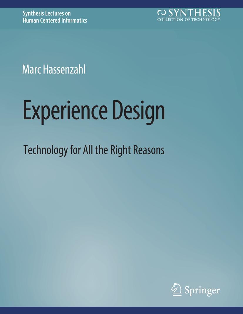 Cover: 9783031010637 | Experience Design | Technology for All the Right Reasons | Hassenzahl