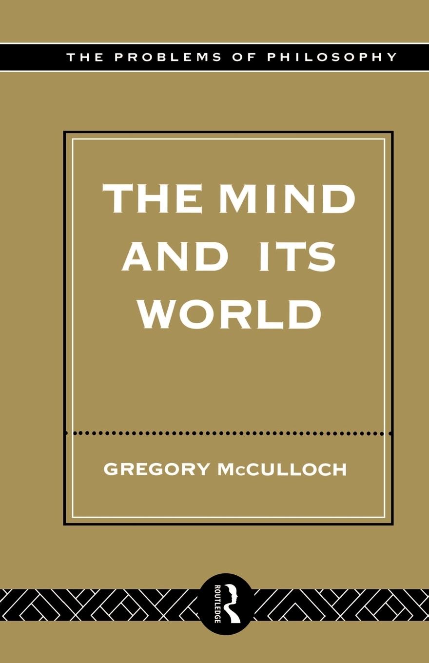 Cover: 9780415122054 | The Mind and its World | Gregory McCulloch | Taschenbuch | Paperback