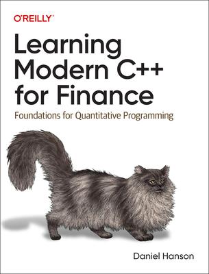 Cover: 9781098100803 | Learning Modern C++ for Finance | Daniel Hanson | Taschenbuch | 2024