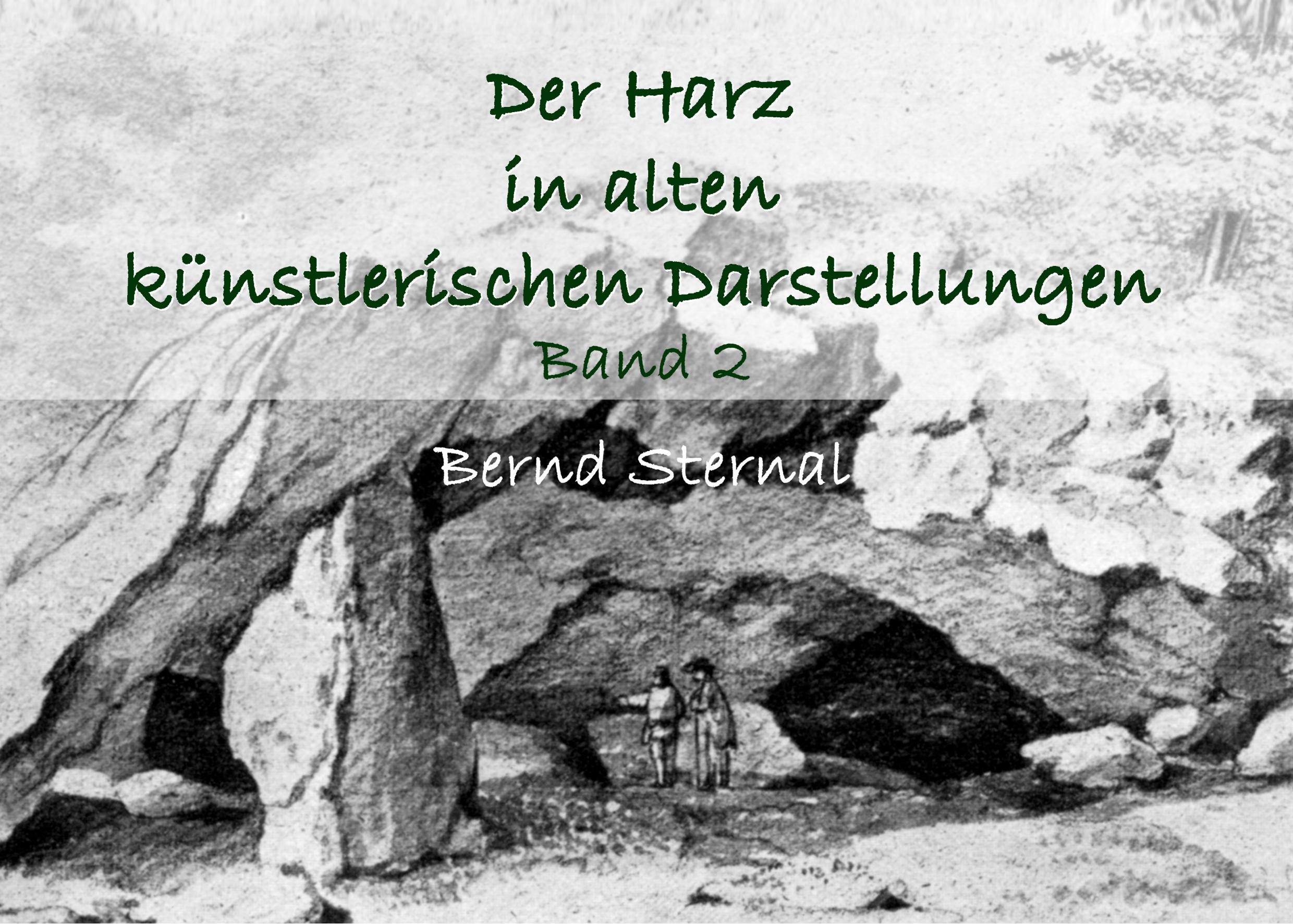 Cover: 9783750430099 | Der Harz in alten künstlerischen Darstellungen | Band 2 | Sternal