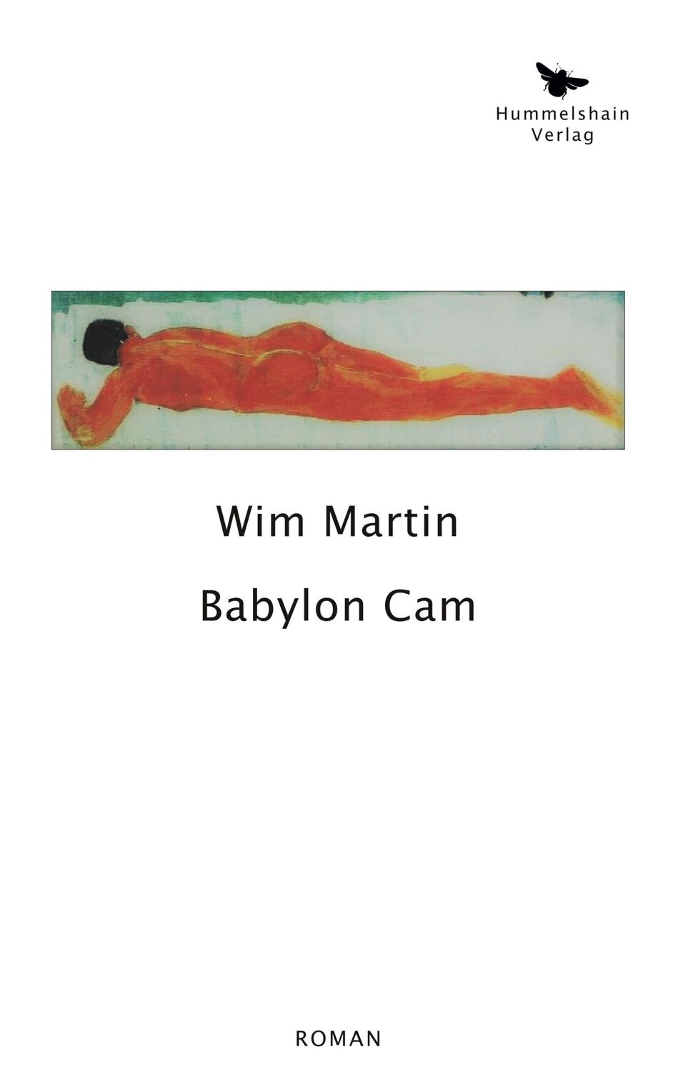 Cover: 9783943322170 | Babylon Cam | Wim Martin | Taschenbuch | Paperback | 316 S. | Deutsch