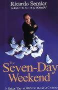 Cover: 9780099425236 | The Seven-Day Weekend | Ricardo Semler | Taschenbuch | 276 S. | 2004