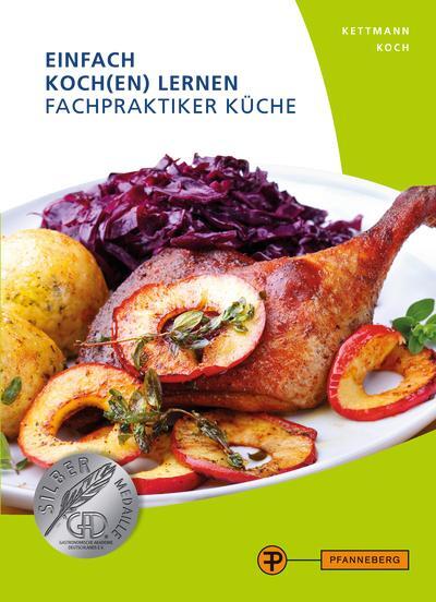 Cover: 9783805708555 | Einfach Koch(en) lernen - Fachpraktiker Küche | Kettmann (u. a.)