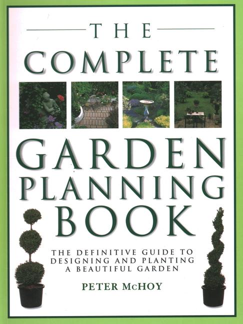 Cover: 9781843093459 | The Complete Garden Planning Book: The Definitive Guide to...