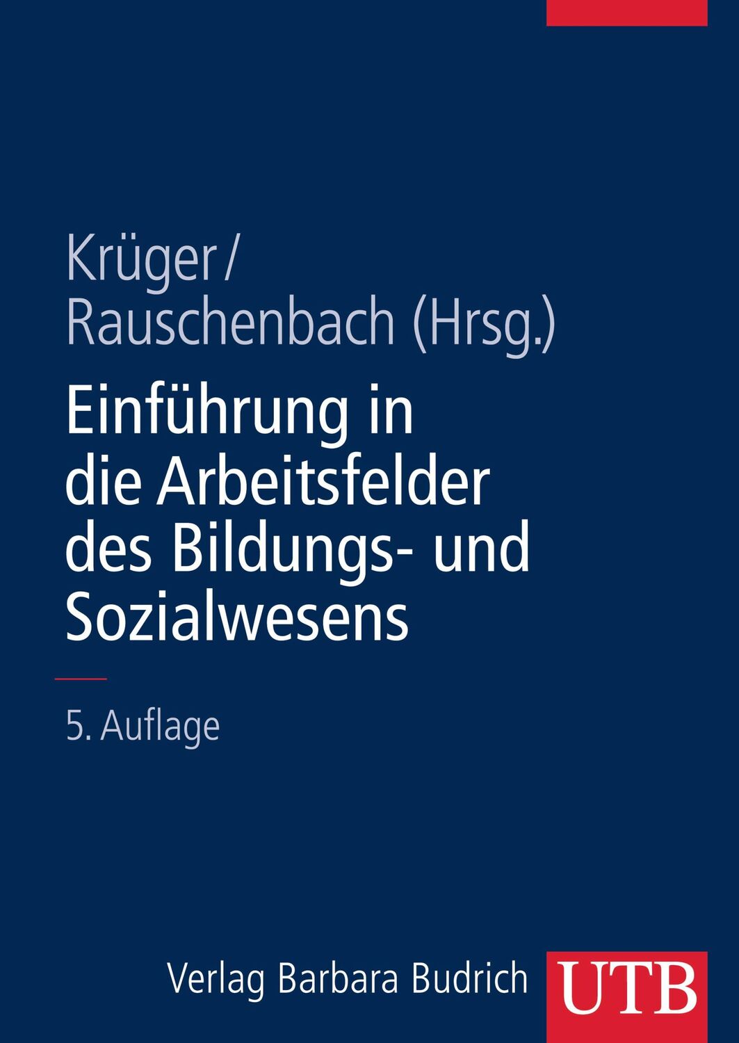 Cover: 9783825284954 | Einführung in die Arbeitsfelder des Bildungs- und Sozialwesens | Buch