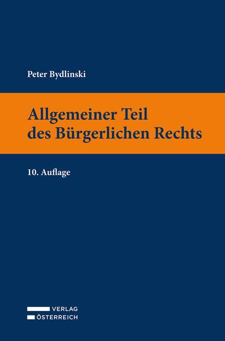 Cover: 9783704695000 | Allgemeiner Teil des Bürgerlichen Rechts | Peter Bydlinski | Buch