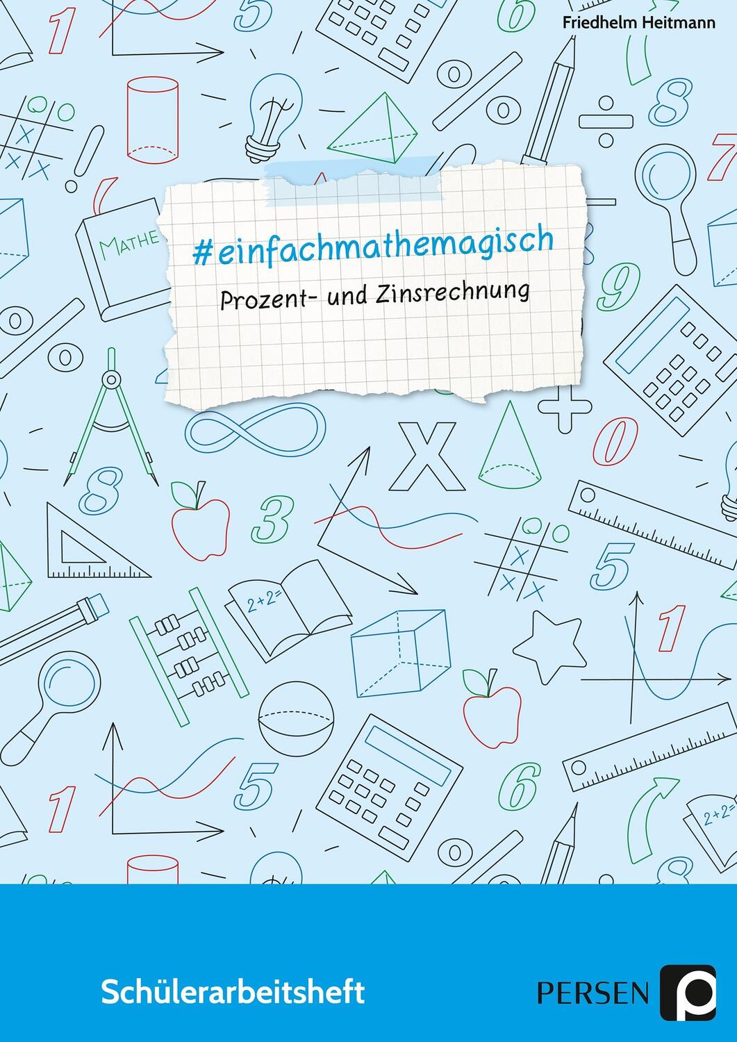 Cover: 9783403203261 | #einfachmathemagisch - Prozent- und Zinsrechnung | Friedhelm Heitmann