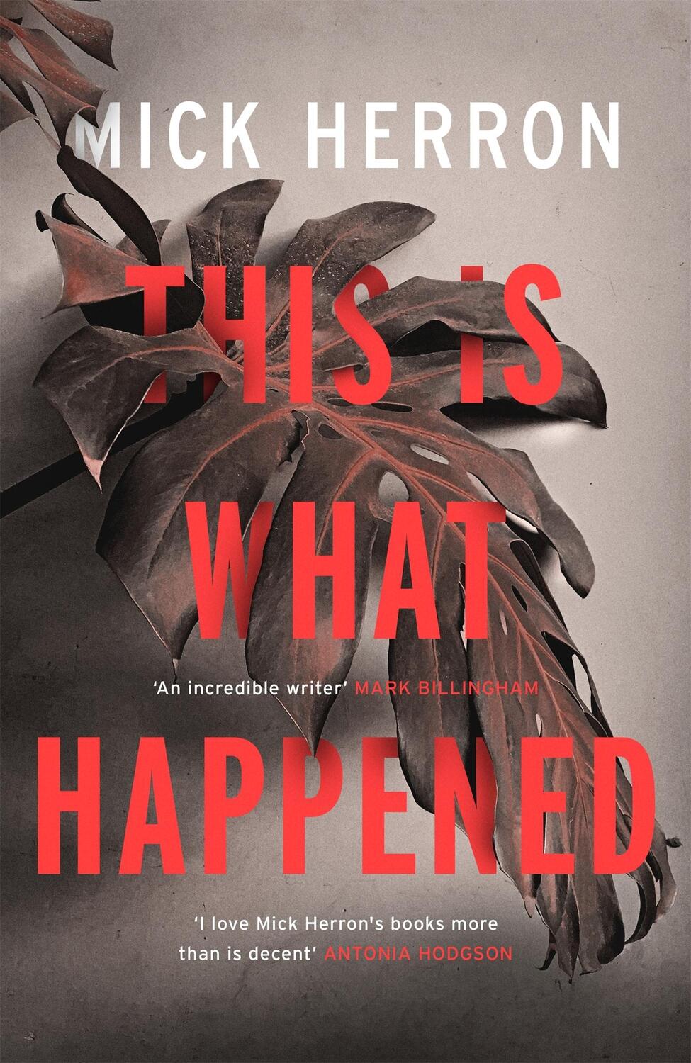 Cover: 9781473657359 | This is What Happened | Mick Herron | Taschenbuch | 256 S. | Englisch