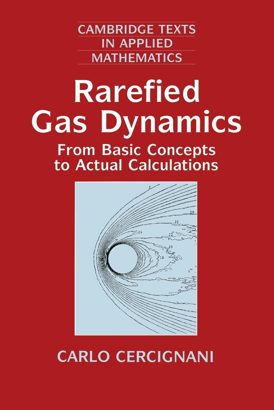 Cover: 9780521659925 | Rarefied Gas Dynamics | From Basic Concepts to Actual Calculations