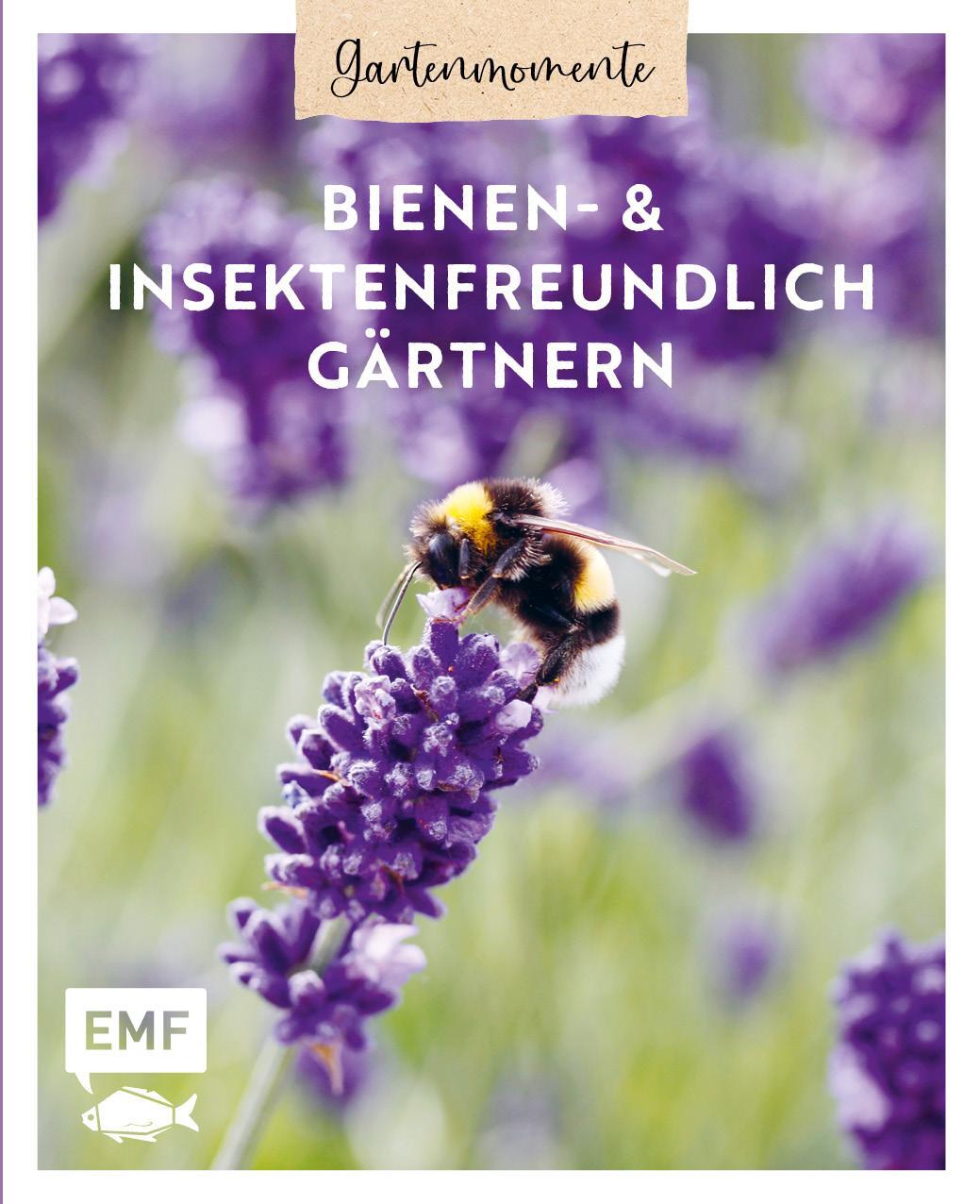 Cover: 9783745908688 | Gartenmomente: Bienen- und Insektenfreundlich gärtnern | Oftring