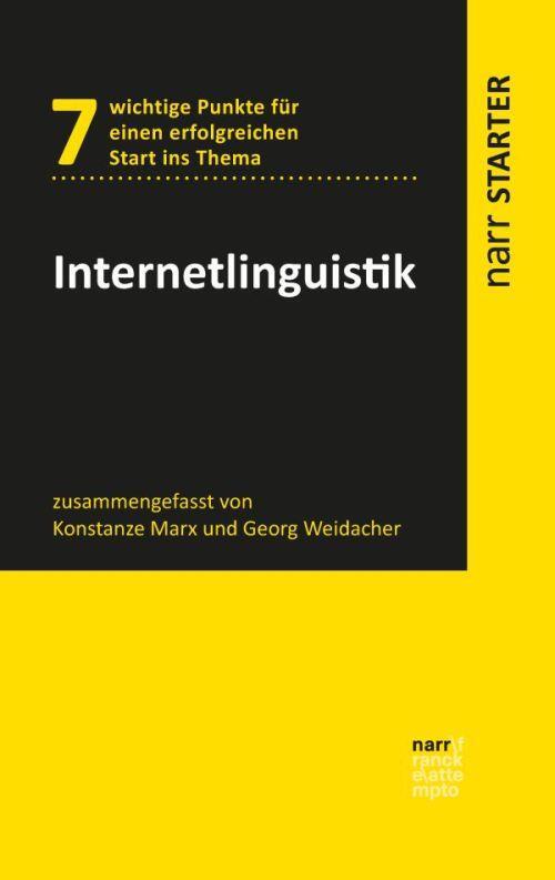 Cover: 9783823381167 | Internetlinguistik | Konstanze Marx (u. a.) | Taschenbuch | 96 S.