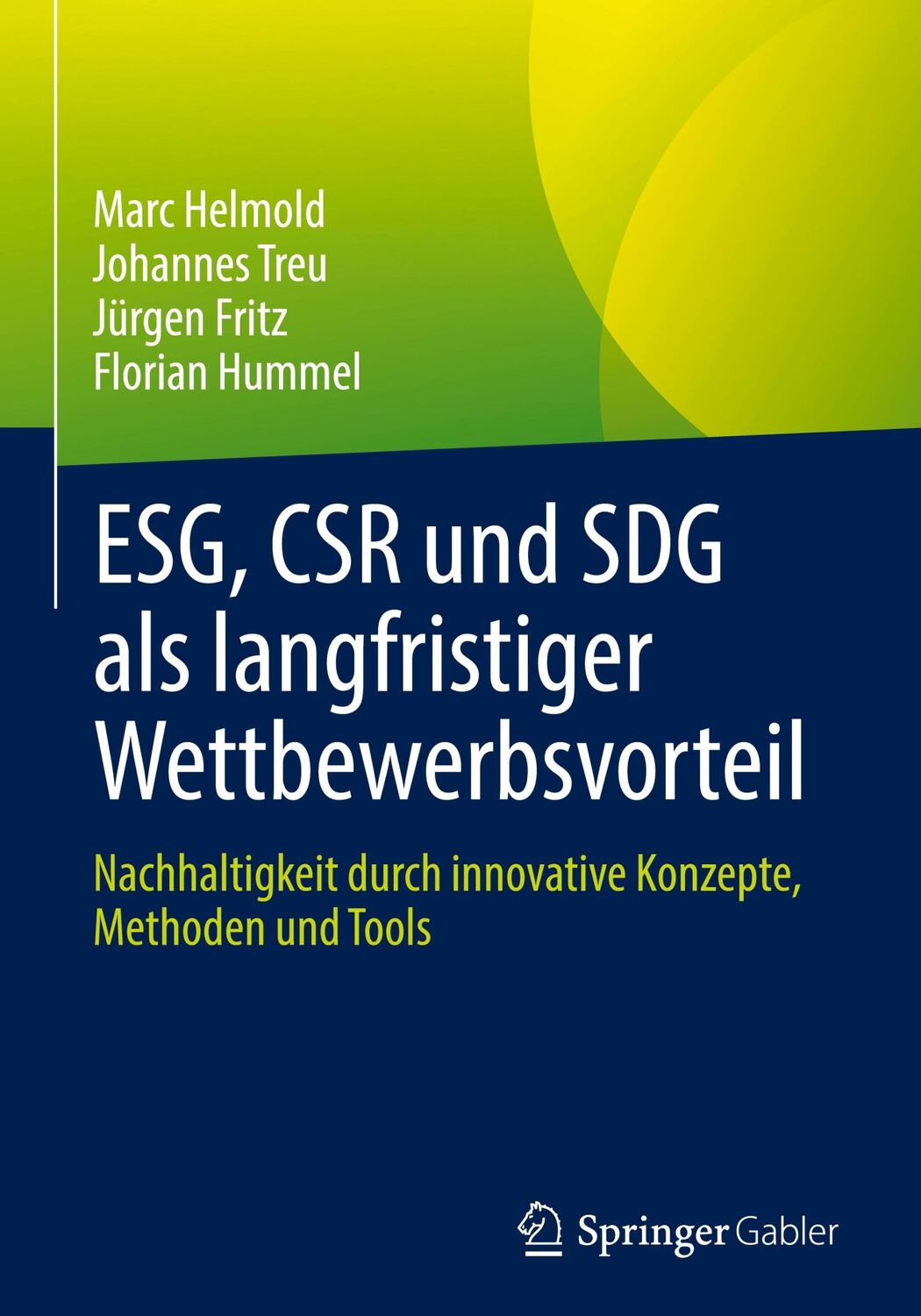 Cover: 9783658445782 | ESG, CSR und SDG als langfristiger Wettbewerbsvorteil | Buch | xxxi