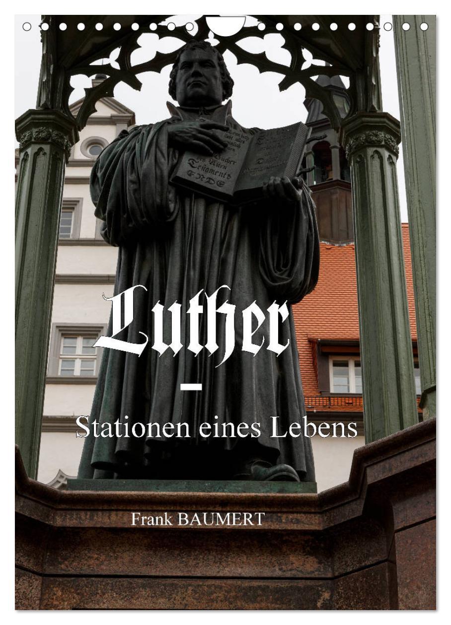 Cover: 9783457006030 | Luther - Stationen eines Lebens (Wandkalender 2025 DIN A4 hoch),...