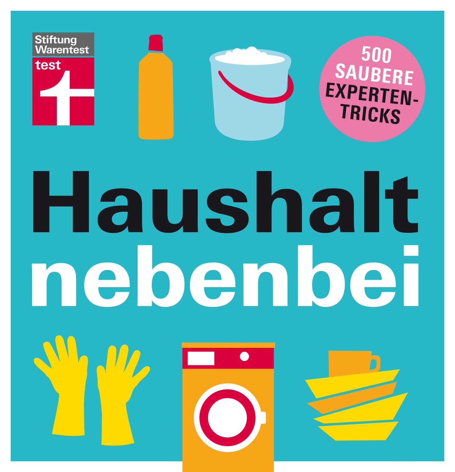 Cover: 9783747101018 | Haushalt nebenbei | 500 saubere Expertentricks | Christian Eigner