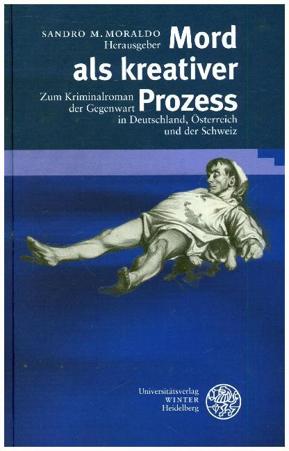 Cover: 9783825350604 | Mord als kreativer Prozess | Sandro M Moraldo | Buch | 180 S. | 2005