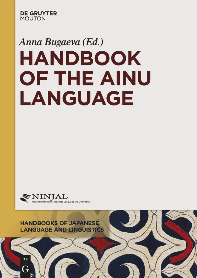 Cover: 9781501510885 | Handbook of the Ainu Language | Anna Bugaeva | Buch | XL | Englisch