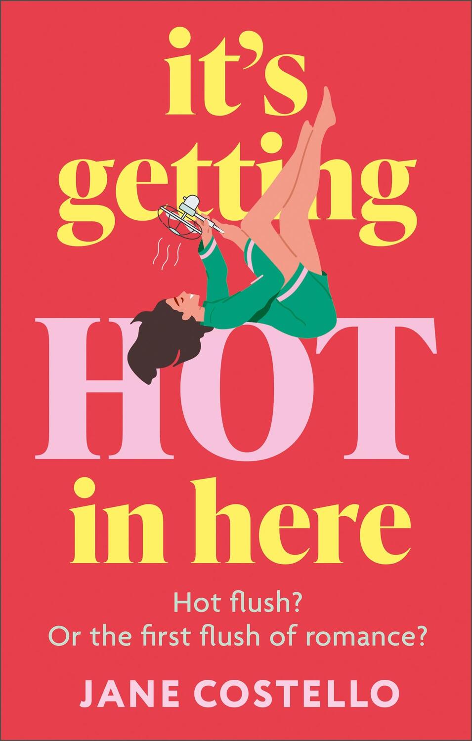 Cover: 9781399739344 | It's Getting Hot in Here | Jane Costello | Taschenbuch | Englisch