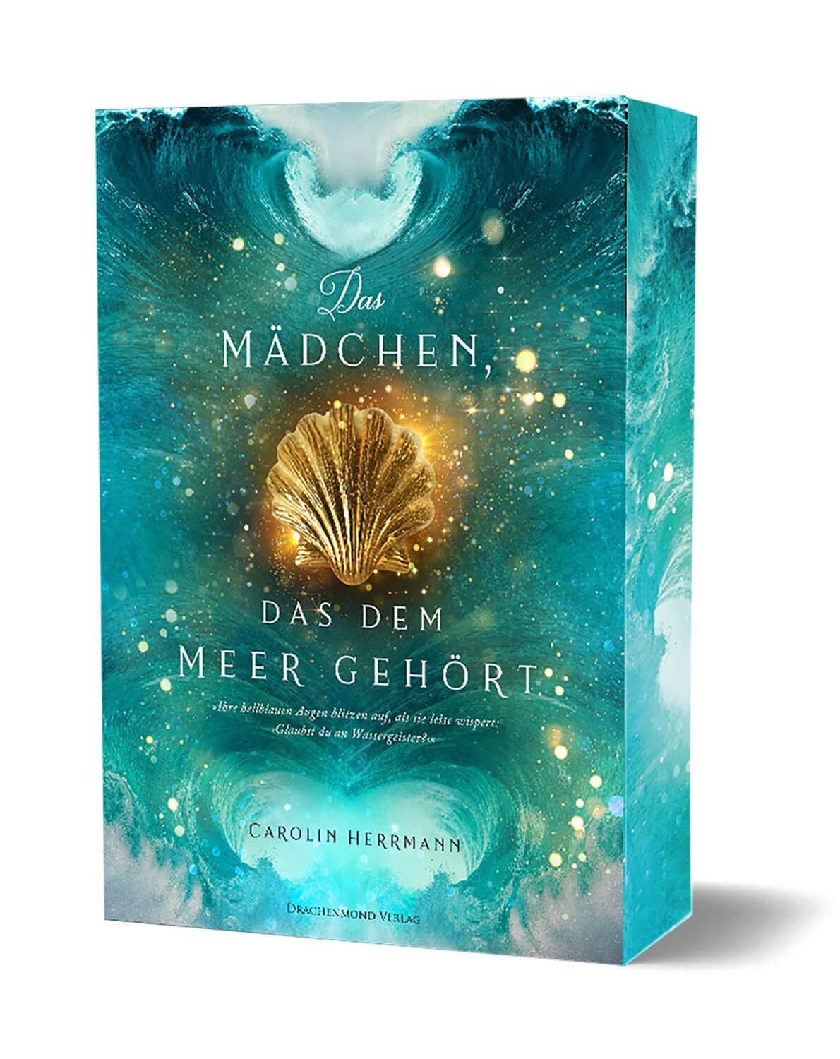 Cover: 9783959915427 | Das Mädchen, das dem Meer gehört | Carolin Herrmann | Taschenbuch