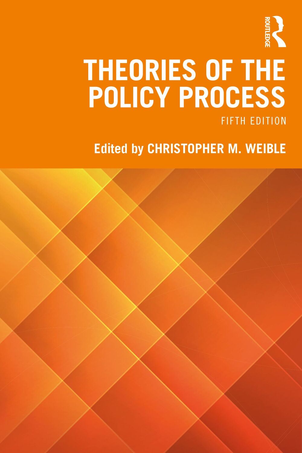 Cover: 9781032311241 | Theories Of The Policy Process | Christopher M. Weible | Taschenbuch