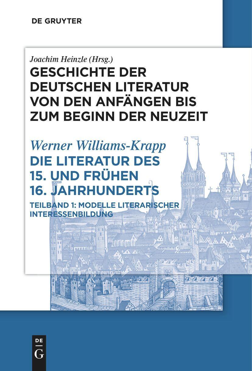 Cover: 9783111633176 | Die Literatur des 15. und frühen 16. Jahrhunderts | Williams-Krapp