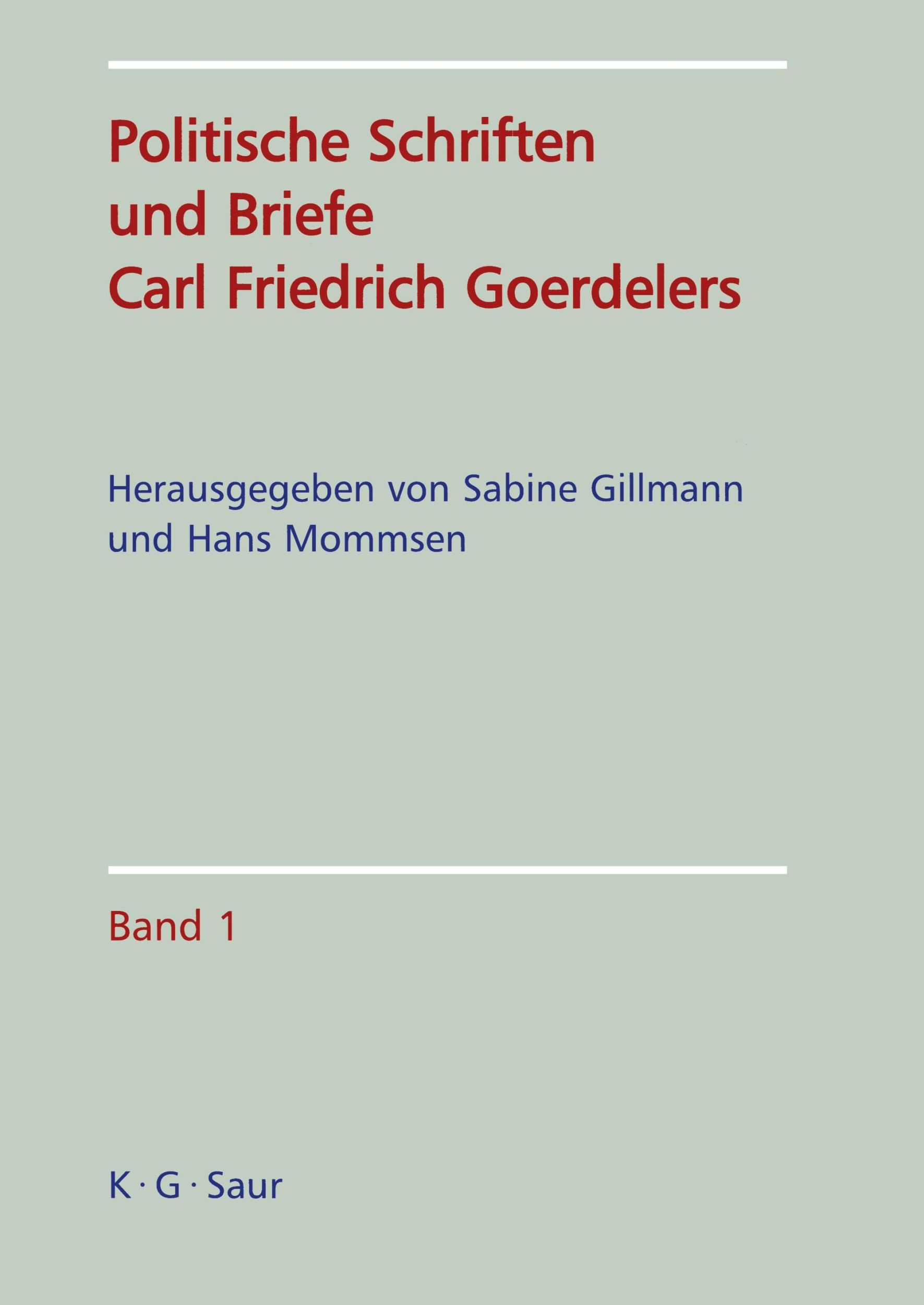 Cover: 9783598116315 | Politische Schriften und Briefe Carl Friedrich Goerdelers | Buch