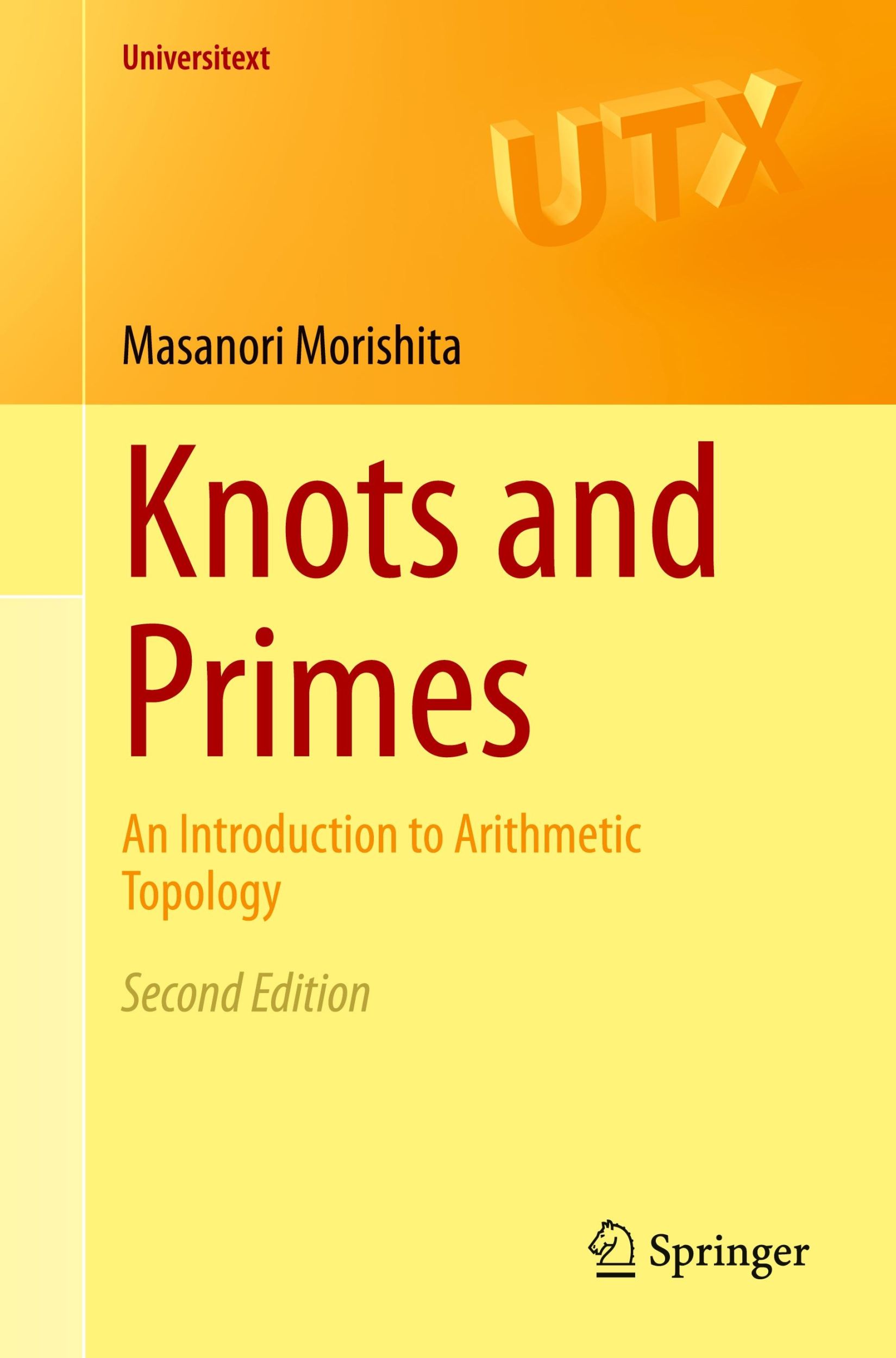 Cover: 9789819992546 | Knots and Primes | An Introduction to Arithmetic Topology | Morishita