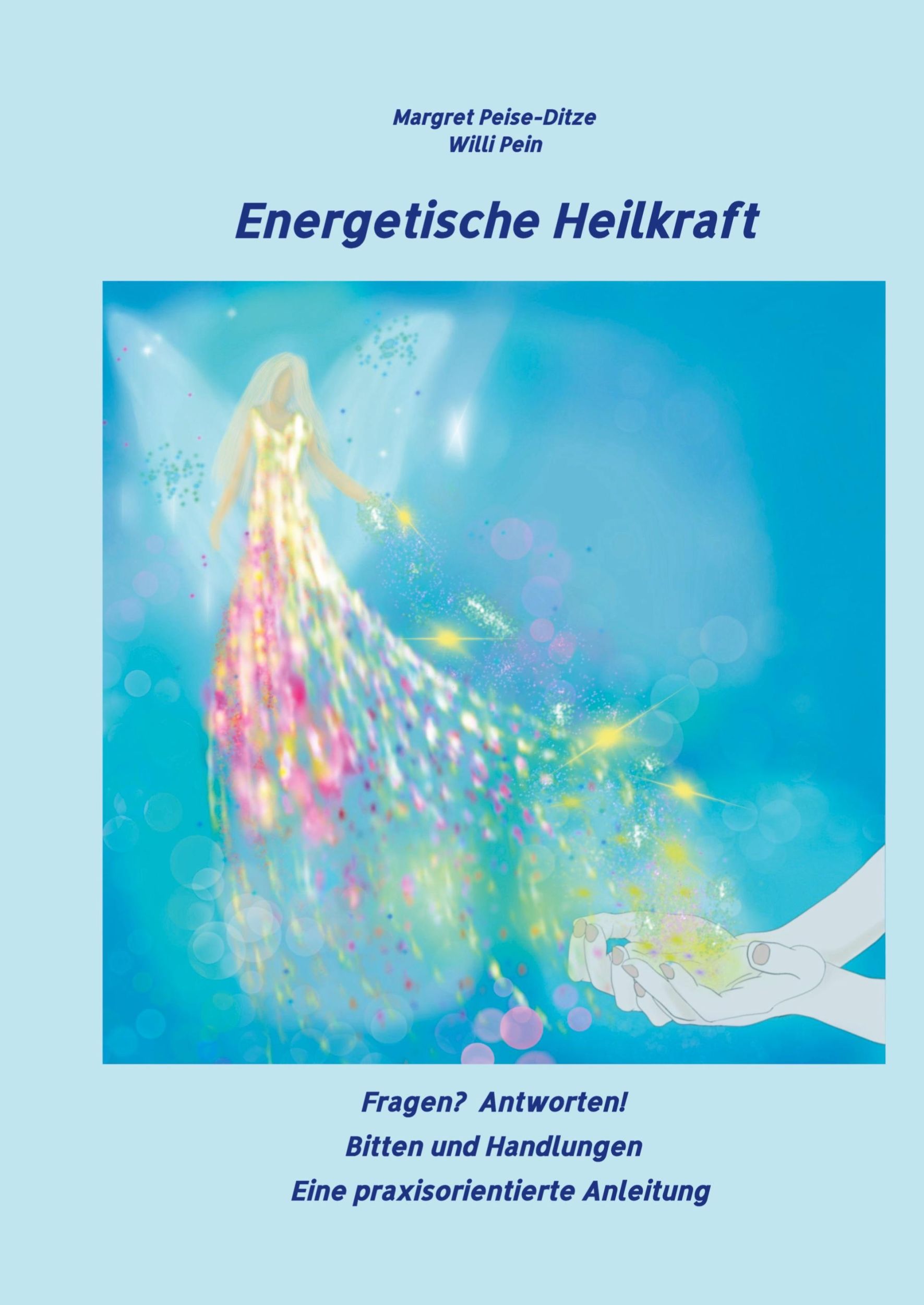 Cover: 9783384072535 | Energetische Heilkraft | Willi Pein (u. a.) | Taschenbuch | Paperback