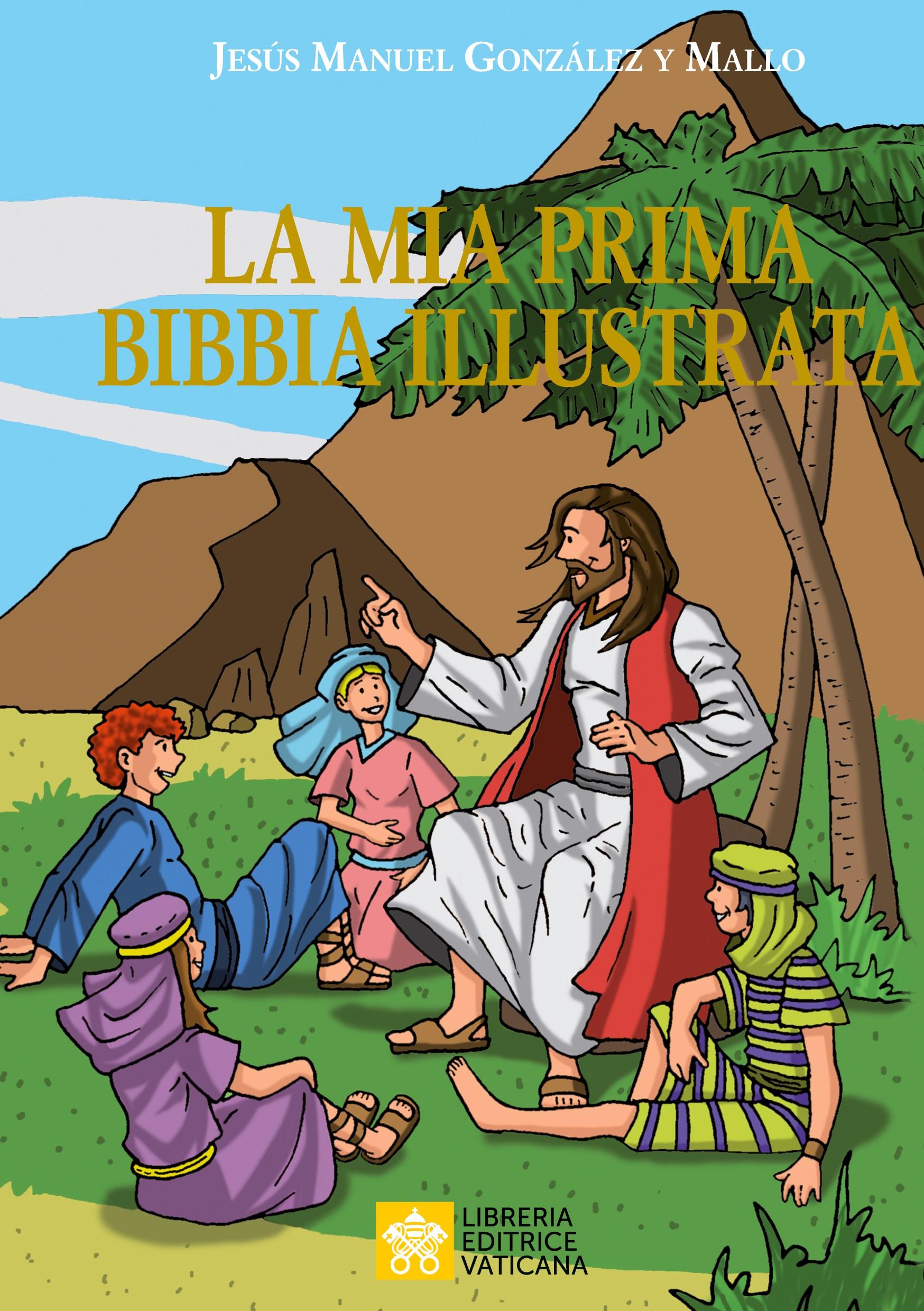 Cover: 9788826604671 | La mia prima Bibbia illustrata | Jesús Manuel González Y Mallo | Buch