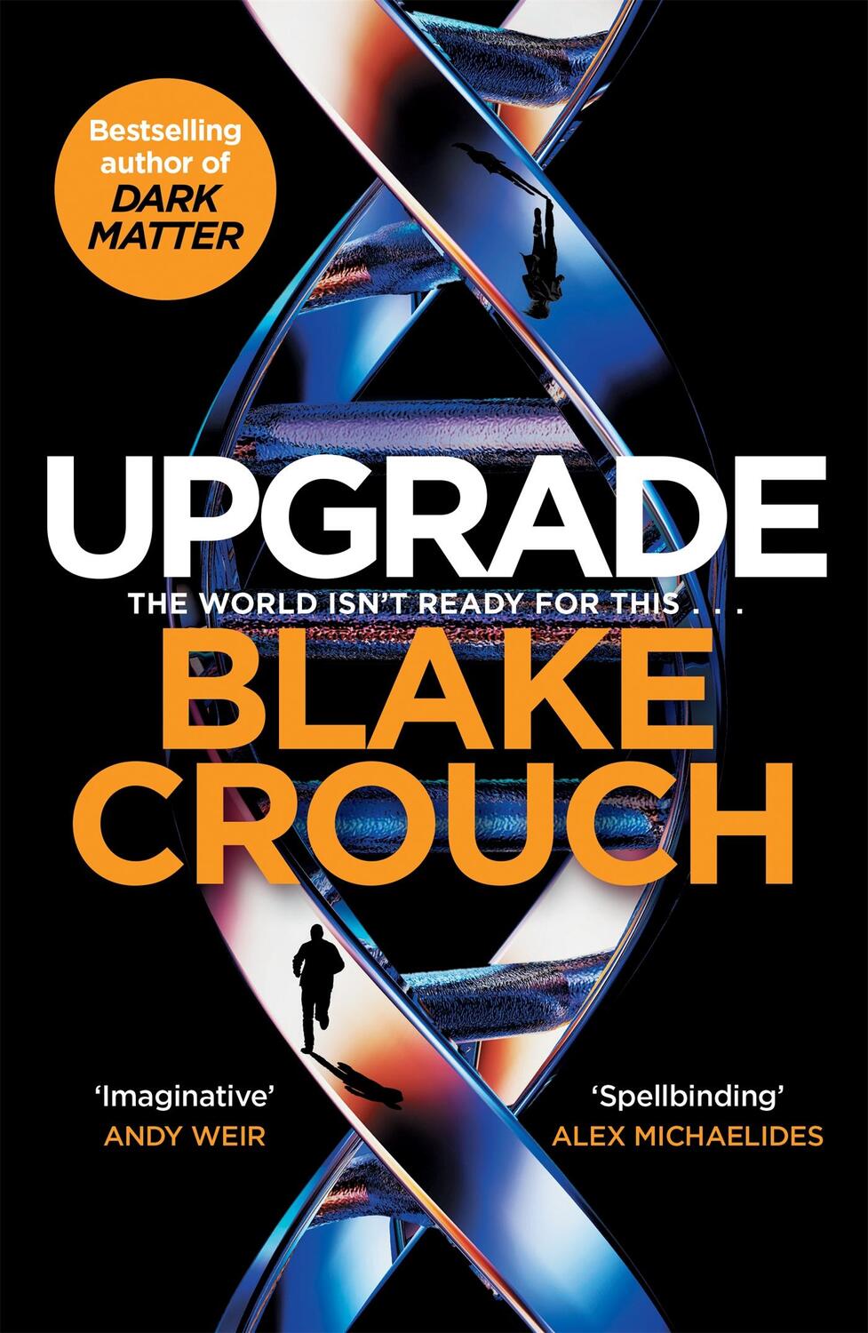 Cover: 9781529045369 | Upgrade | Blake Crouch | Taschenbuch | 352 S. | Englisch | 2022