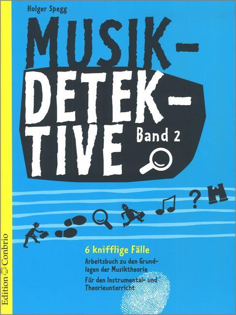 Cover: 9783905847819 | Musikdetektive Band 2 | Holger Spegg | Broschüre | Buch | Deutsch